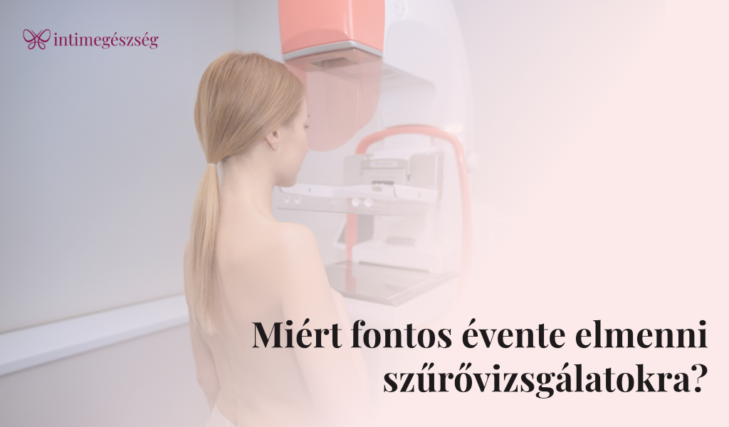 Miért fontos évente elmenni szűrővizsgálatokra? Miért fontos évente elmenni szűrővizsgálatokra?