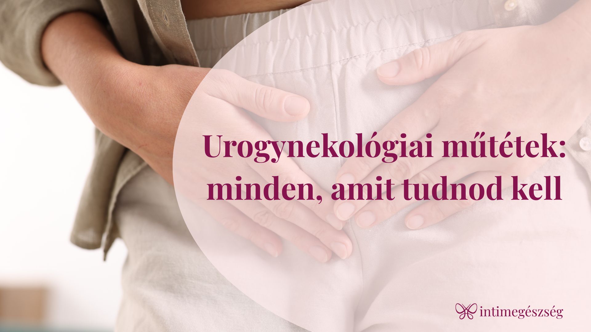 Urogynekológiai műtét